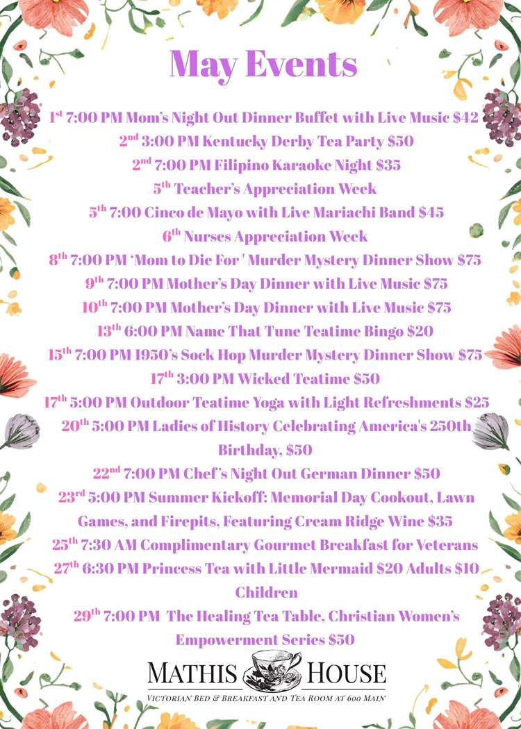 May Events flyer for Mathis House, a charming bed and breakfast in Toms River NJ, features a floral border and a list of events with dates, times, and details. Enjoy themed dinners, live music, tea parties, and special celebrations throughout the month.